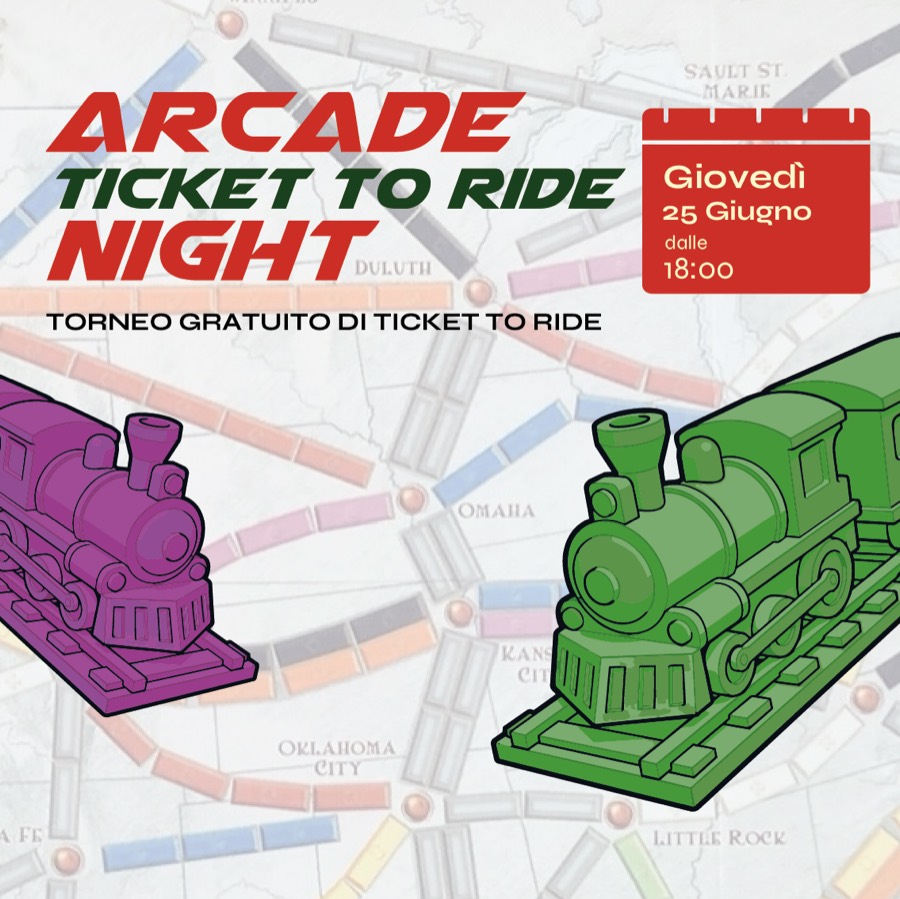 Locandina Arcade Ticket to Ride Night